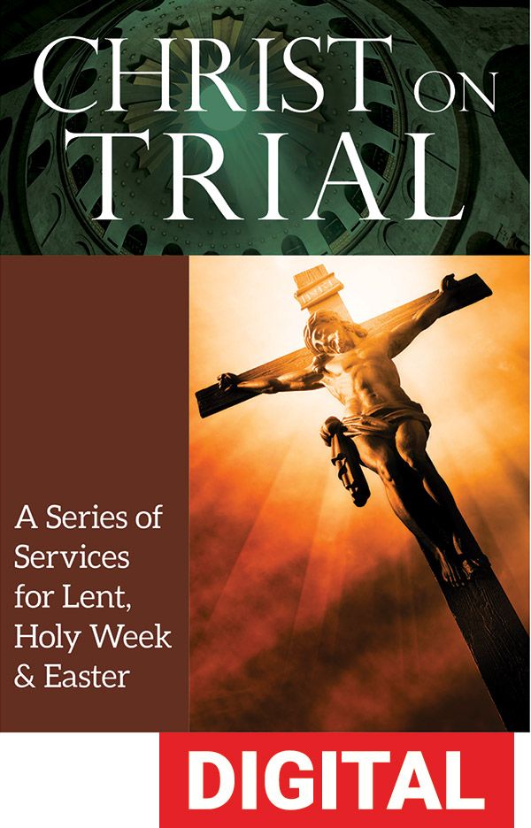Christ On Trial Lent And Holy Week Worship Series Digital Download