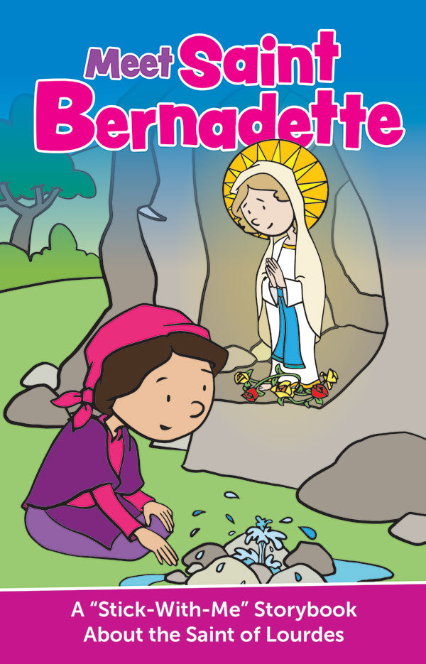 Stick-With-Me Storybook about the Saint of Lourdes