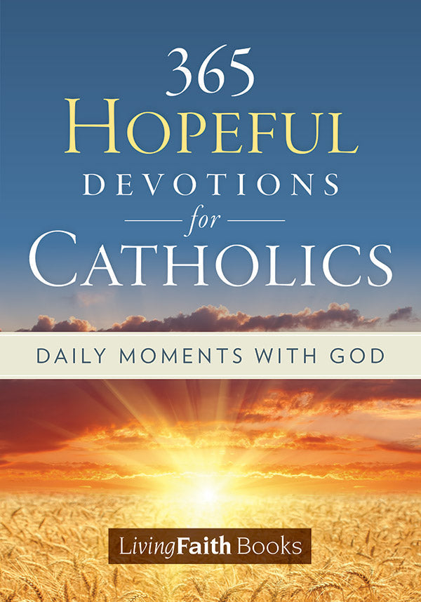 365 Hopeful Devotion for Catholics