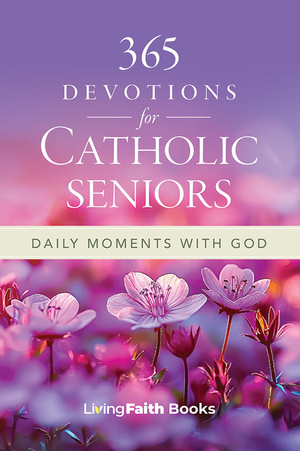 365 Devotions for Catholic Seniors