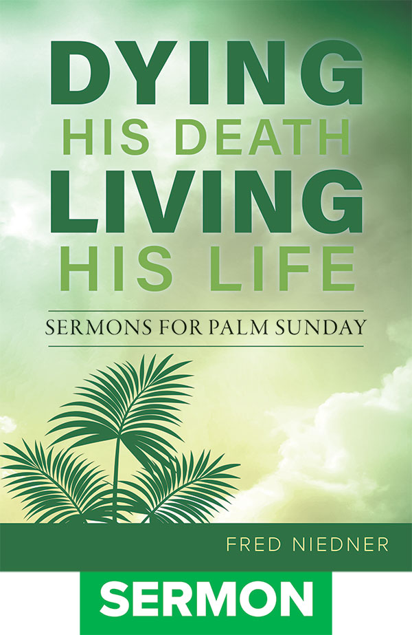 Sermon for Palm Sunday