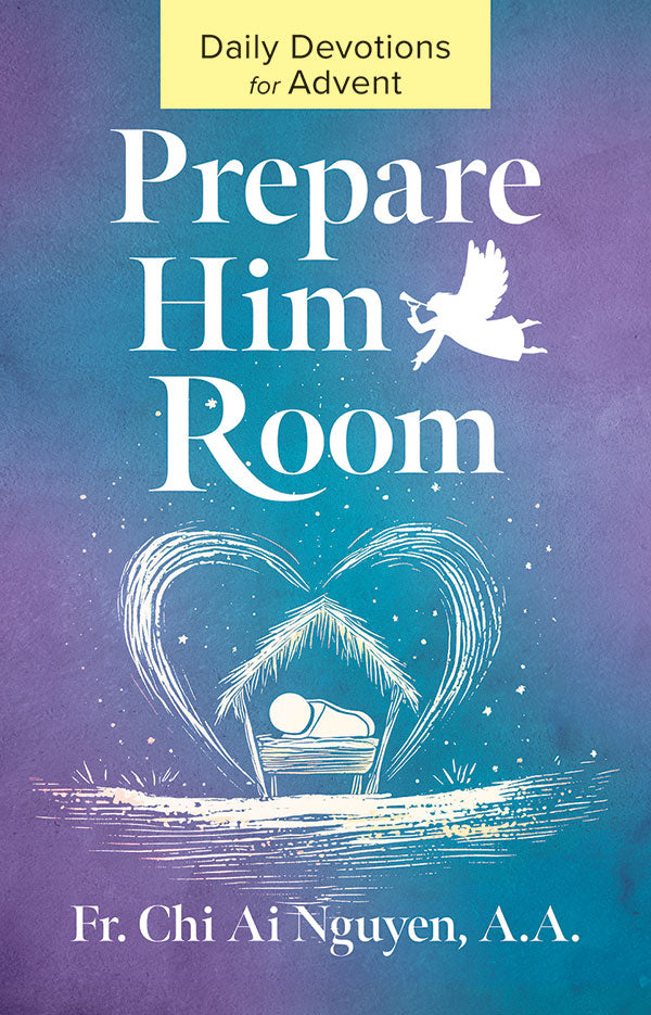 Prepare Him Room: Daily Devotions for Advent