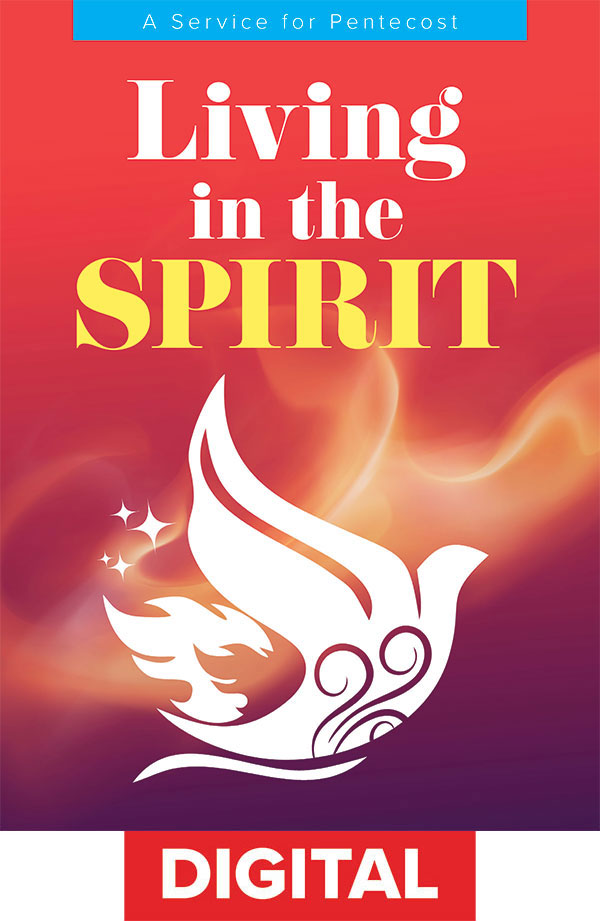Living the Spirit: A Special Service for Pentecost - Digital Download