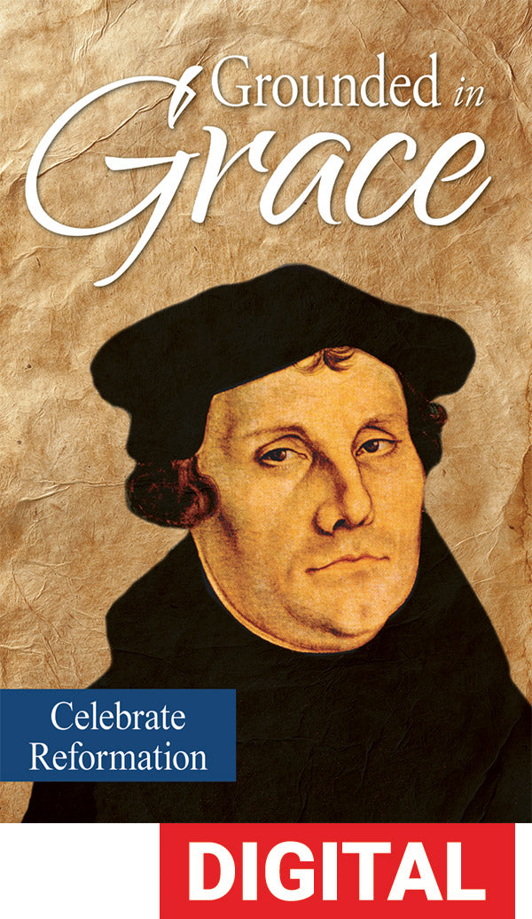 Grounded In Grace Reformation Service Digital Download