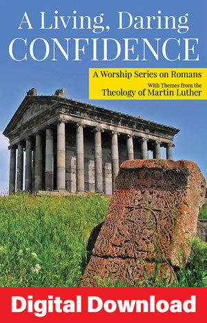 A Living Daring Confidence Worship Series on Romans - Digital Download