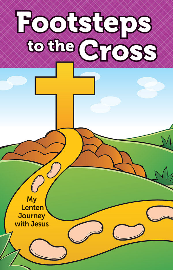 Footsteps to the Cross: Sticker Book and Poster for Lent