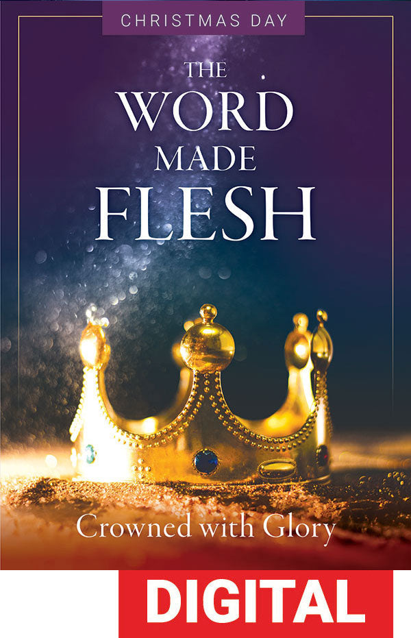 The Word Made Flesh Service for Chirstmas Day - Digital Download