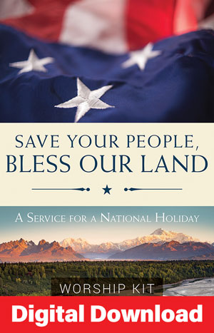 Save Your People, Bless Our Land - Patriotic Service DIG : Creative