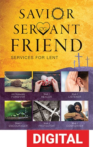 Savior Servant Friend Worship Series for Lent - Digital Download