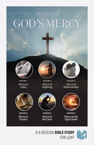 In View of God's Mercy: Six-Session Bible Study for Lent - Student Guide