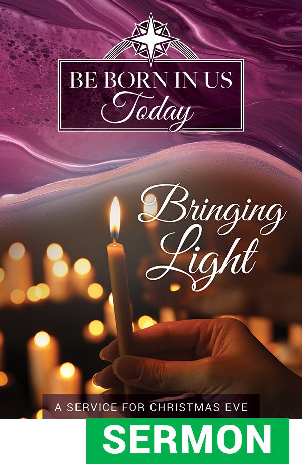 Be Born In Us Today - Christmas Eve Service Sermon Only Digital Download