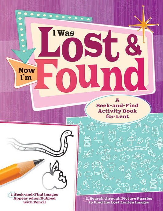 I Was Lost and Now I'm Found: A Seek-and-Find Activity Book for Lent