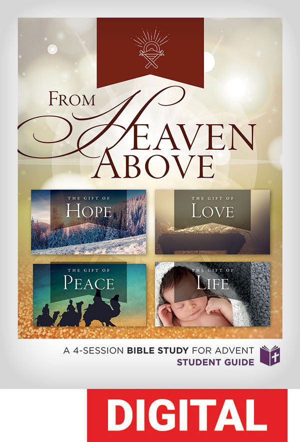 From Heaven Above: Bible Study for Advent - Digital Download