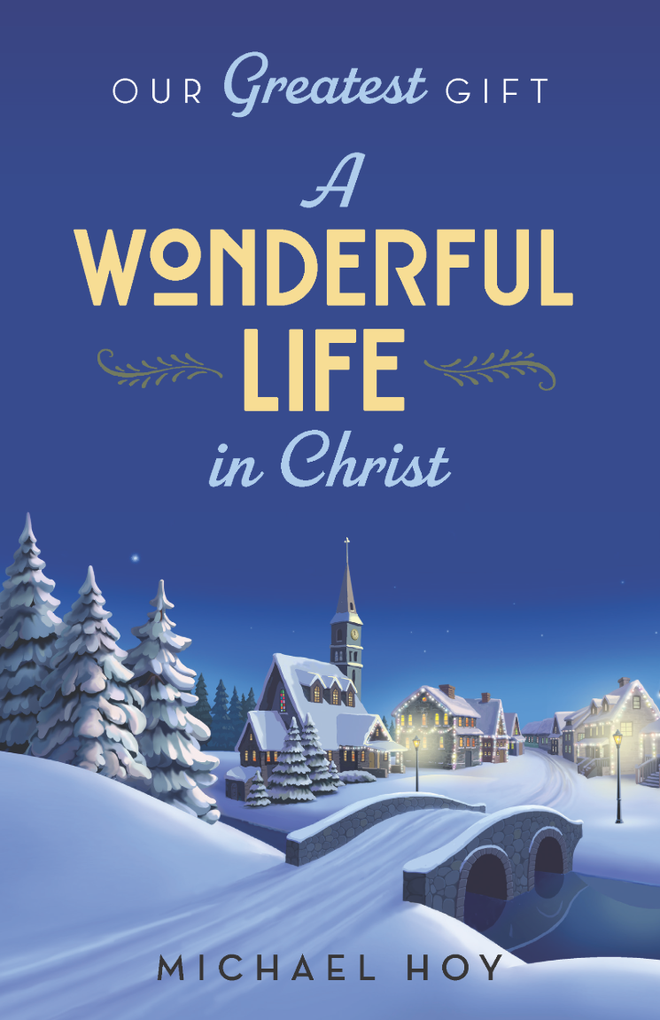 Our Greatest Gift: Devotions on a Wonderful Life in Christ