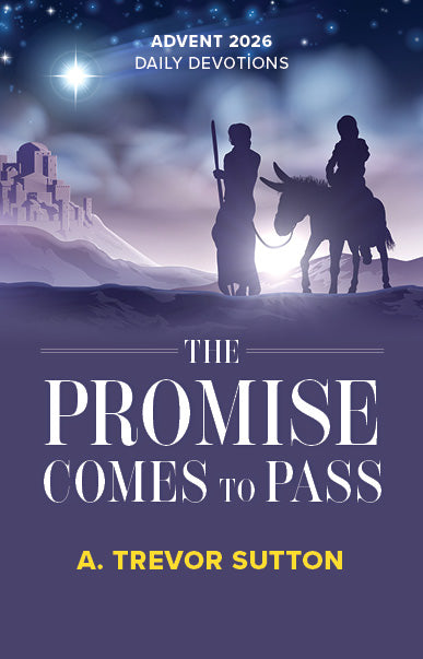 Advent 2026: The Promise Comes to Pass