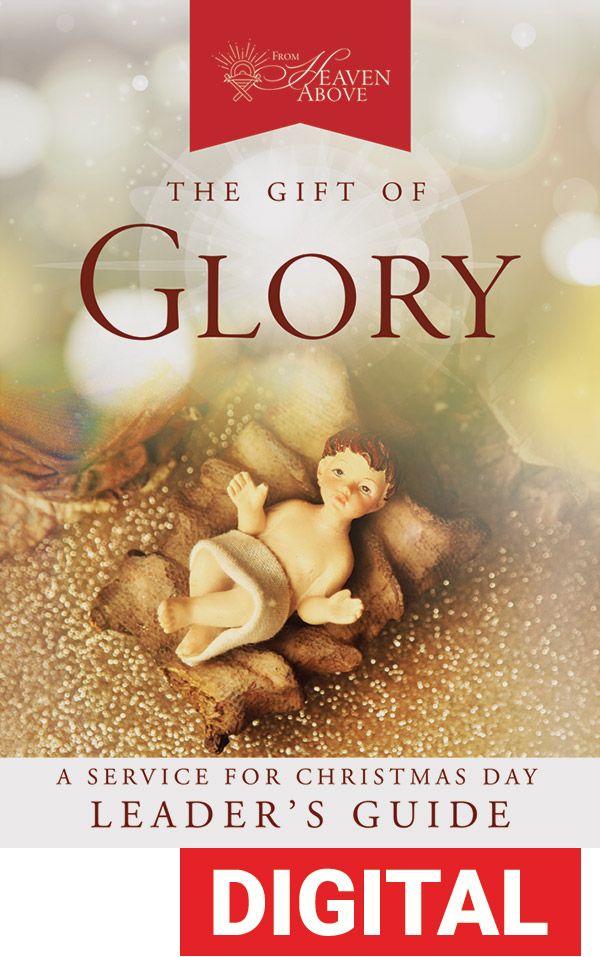 From Heaven Above-Christmas Day Service Digital Download