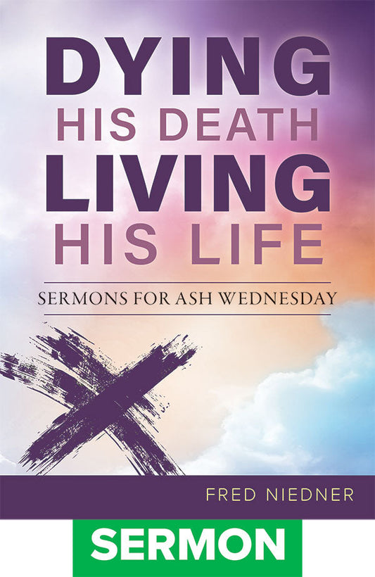 Sermon for Ash Wednesday