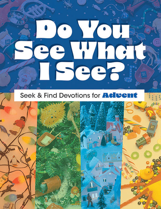 Do You See What I See? Seek & Find Devotions for Advent
