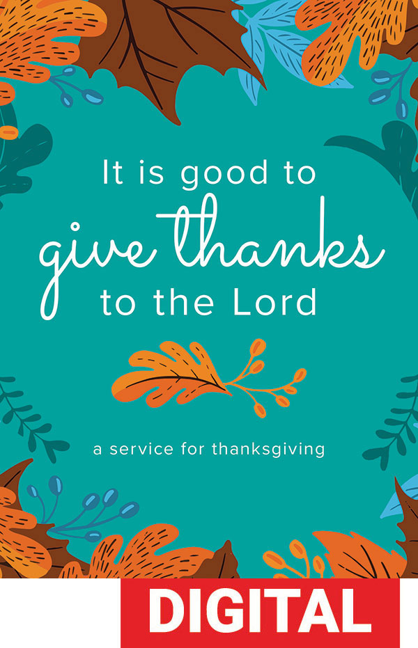 Give Thanks to the Lord: Worship Series for Thanksgiving - Digital Download