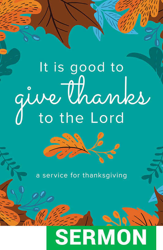 Give Thanks to the Lord: Sermon for Thanksgiving - Digital Download