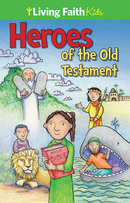 Heroes of the Old Testament