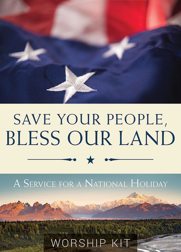 Save Your People, Bless Our Land - Patriotic Service