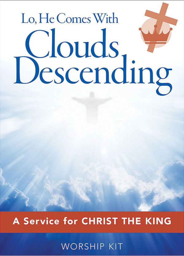 Lo He Comes With Clouds Descending Christ The King Service Digital Download