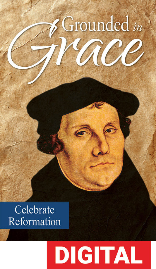 Grounded In Grace Reformation Service Digital Download
