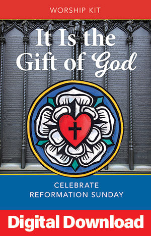 It Is The Gift Of God: Reformation Sunday Service
