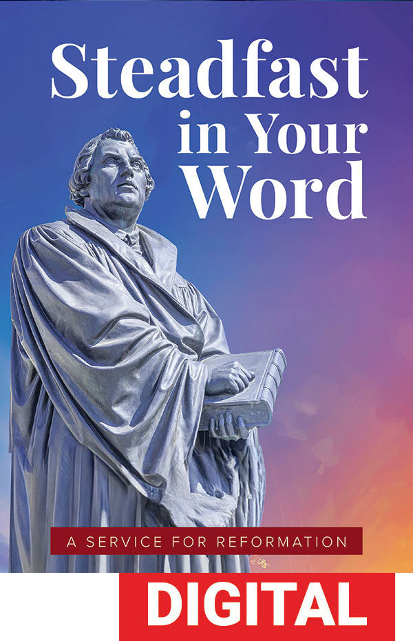 Steadfast in Your Word: Worship Service for Reformation Sunday - Digital Download