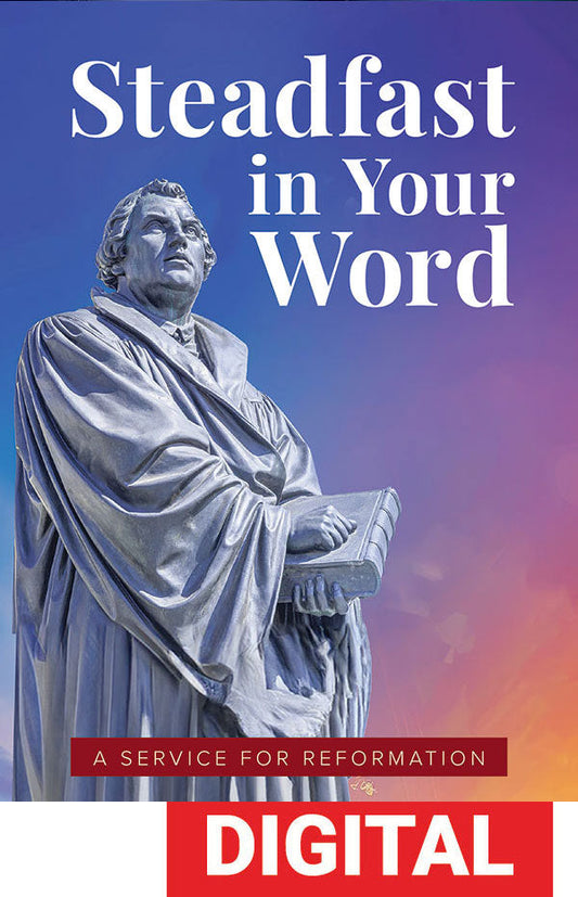 Steadfast in Your Word: Worship Service for Reformation Sunday - Digital Download