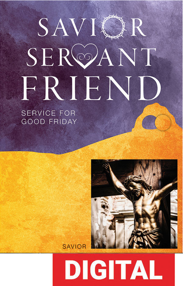 Savior Servant Friend Worship Service for Good Friday - Digital Download