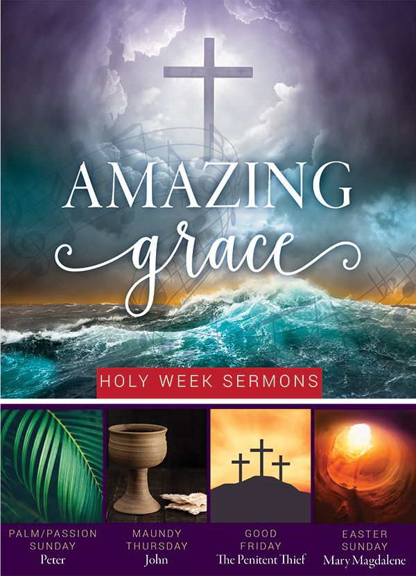 Amazing Grace Holy Week Services Sermon - Digital Download