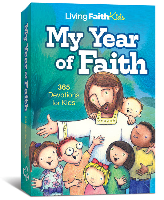 My Year of Faith: 365 Devotions for Kids