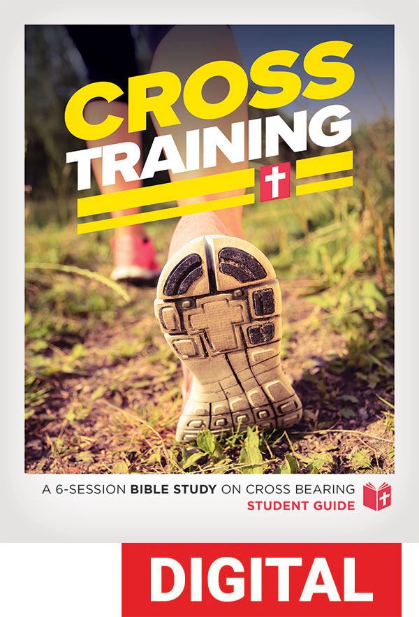 Cross Training: Bible Study on Cross Bearing - Digital Download