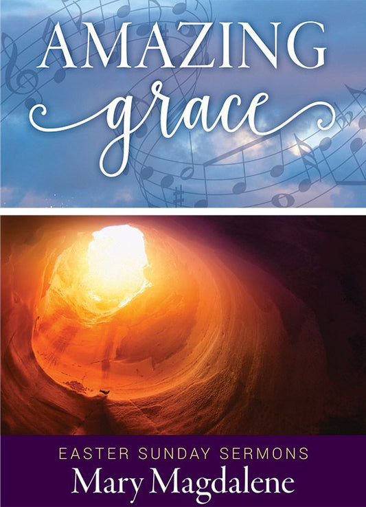 Amazing Grace Easter Sunday Sermon Only Digital Download