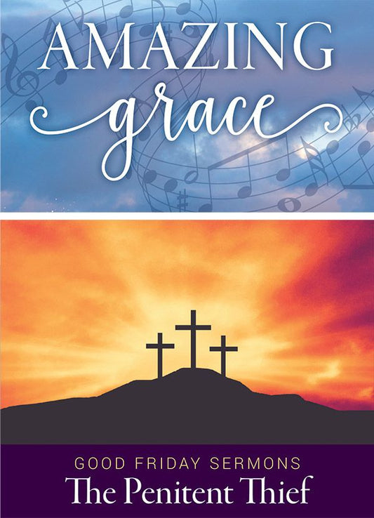 Amazing Grace Good Friday Sermon Only Digital Download