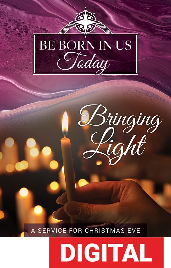 Be Born In Us Today - Christmas Eve Service Digital Download