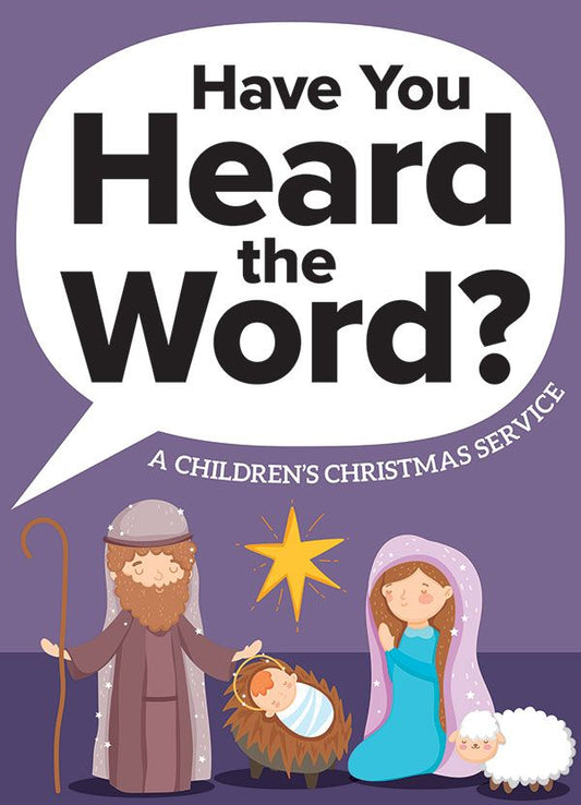 Have You Heard the Word? Children's Christmas Service - Print + Digital