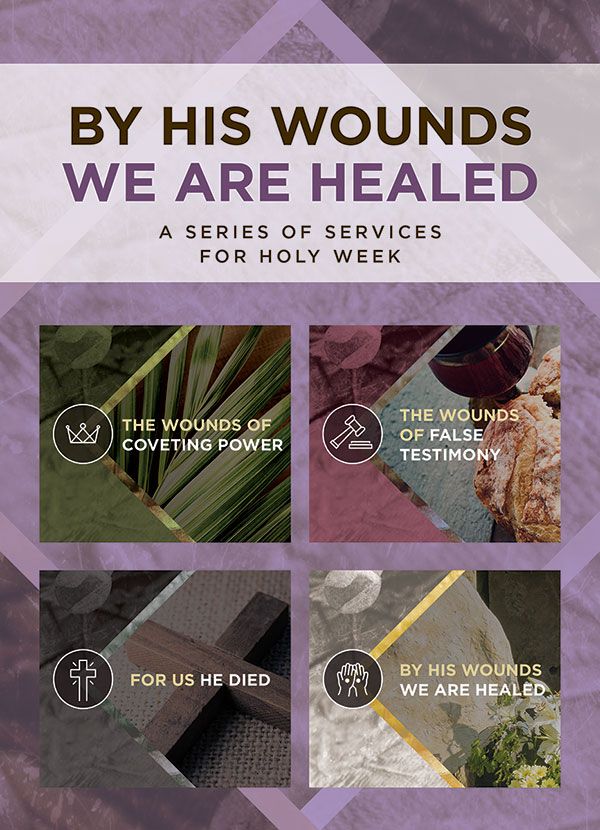 By His Wounds We Are Healed - Holy Week Kit