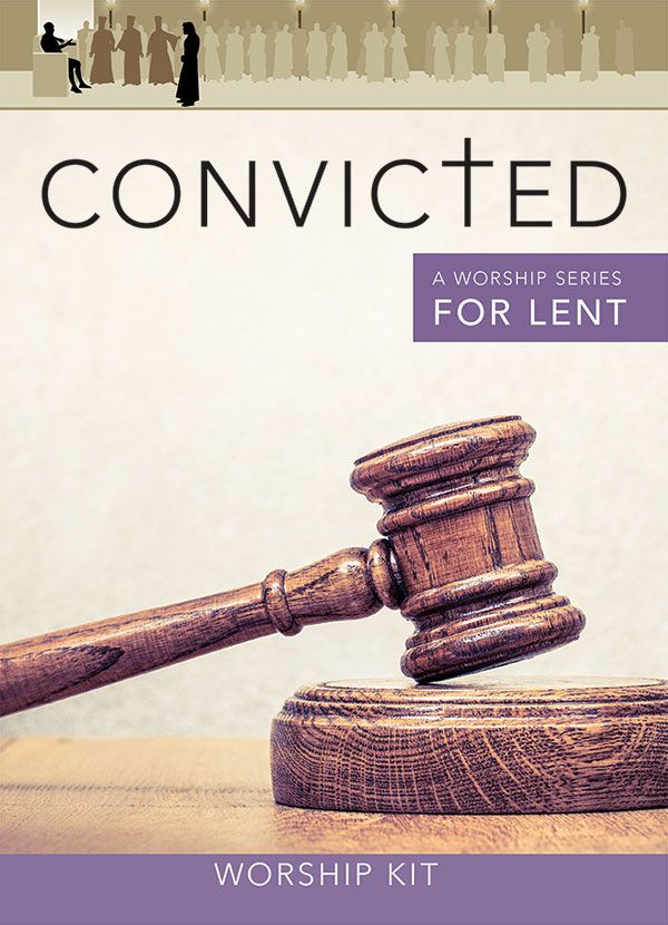 Convicted Lent Series
