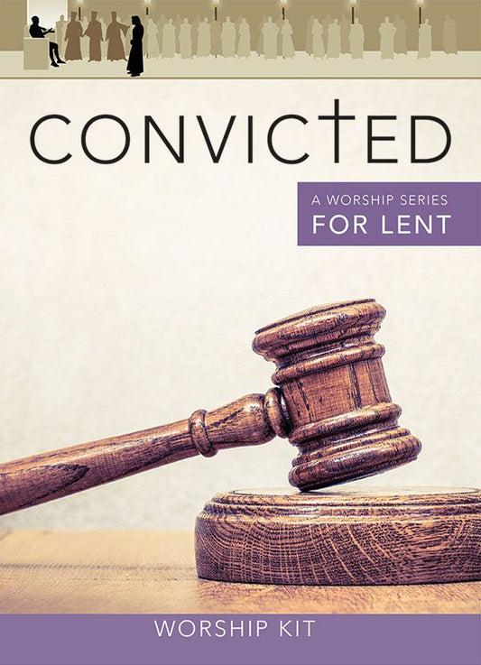 Convicted Lent Series
